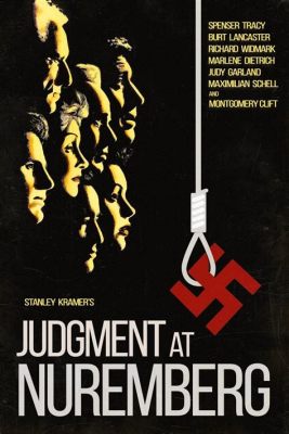 Judgment at Nuremberg! A powerful courtroom drama exploring themes of guilt and justice after World War II!